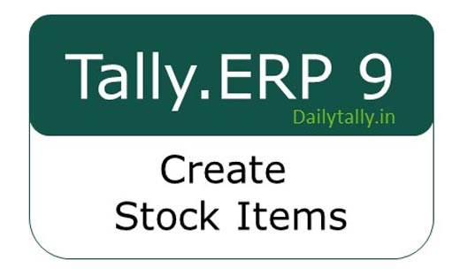How to create Stock Items in Tally