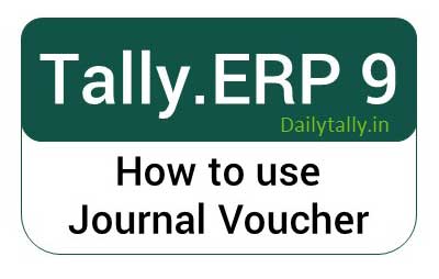 How to use Journal Voucher in Tally
