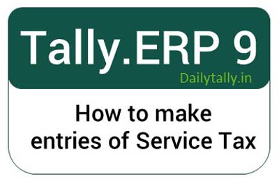 How to make entries of Service Tax in Tally