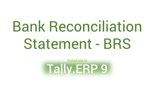 How to use Bank Reconciliation Statement - BRS in Tally