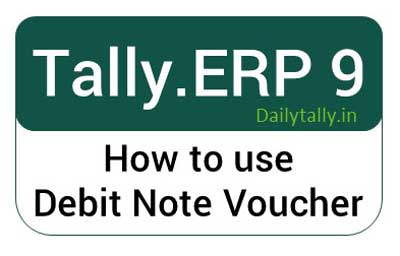 How to use Debit Note Voucher