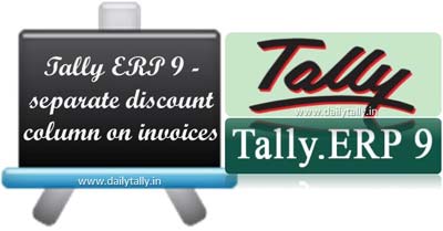 Tally ERP 9 - separate discount column on invoices