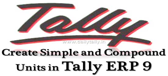 Create Simple and Compound Units in Tally ERP 9