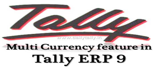Multi Currency feature in Tally ERP 9