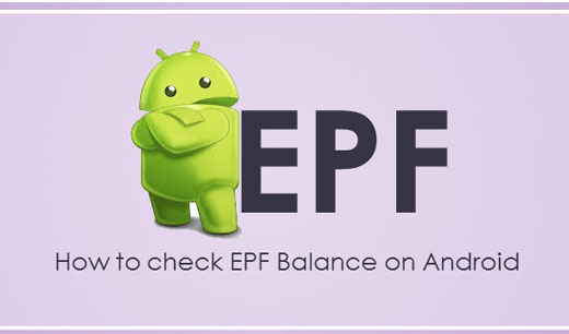 How to check EPF Balance on Android Smatphone